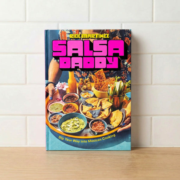 Salsa Daddy: Dip Your Way Into Mexican Cooking