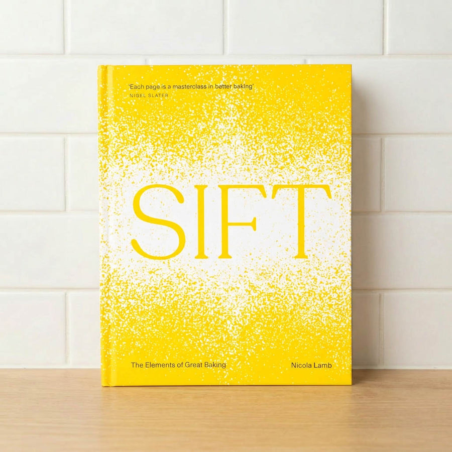Sift: The Elements Of Great Baking